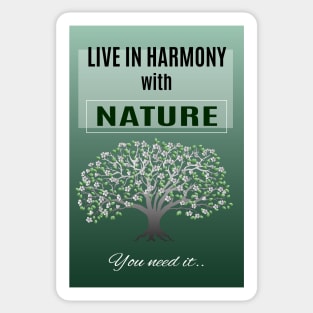 live in harmony with leaves and flowers on the tree Sticker